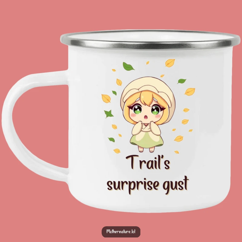 Durable Funny Surprised Mother Nature Camping Mug - Outdoor Breezy Leaf Gift