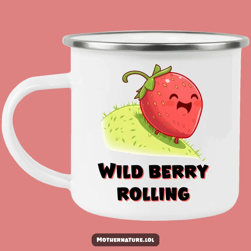Funny Dizzy Strawberry Rolling Camping Mug - Adventure-Ready Laughs On-the-Go
