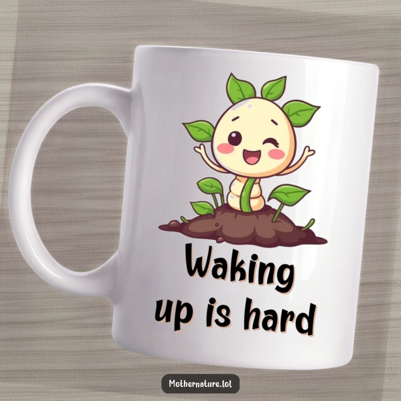Funny mug showing a cheerful seed character bursting out of the ground with glee. Perfect for gardeners and nature lovers.