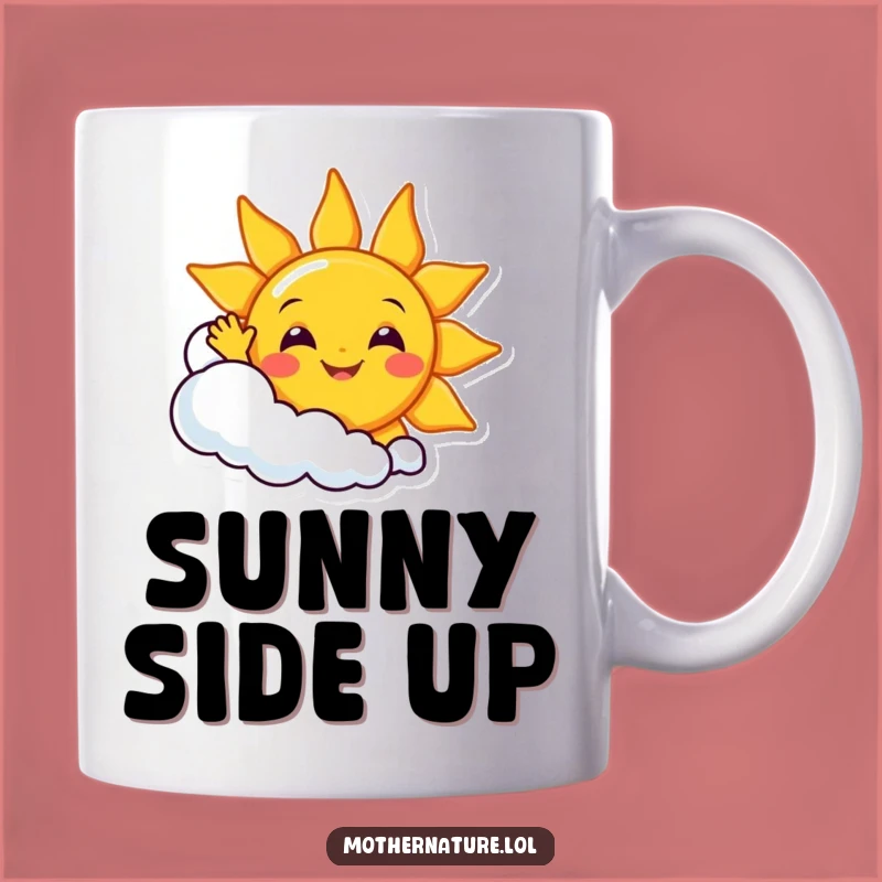 Funny Sunny Day Mug: Cheerful Sun & Cloud, Perfect Happy Gift