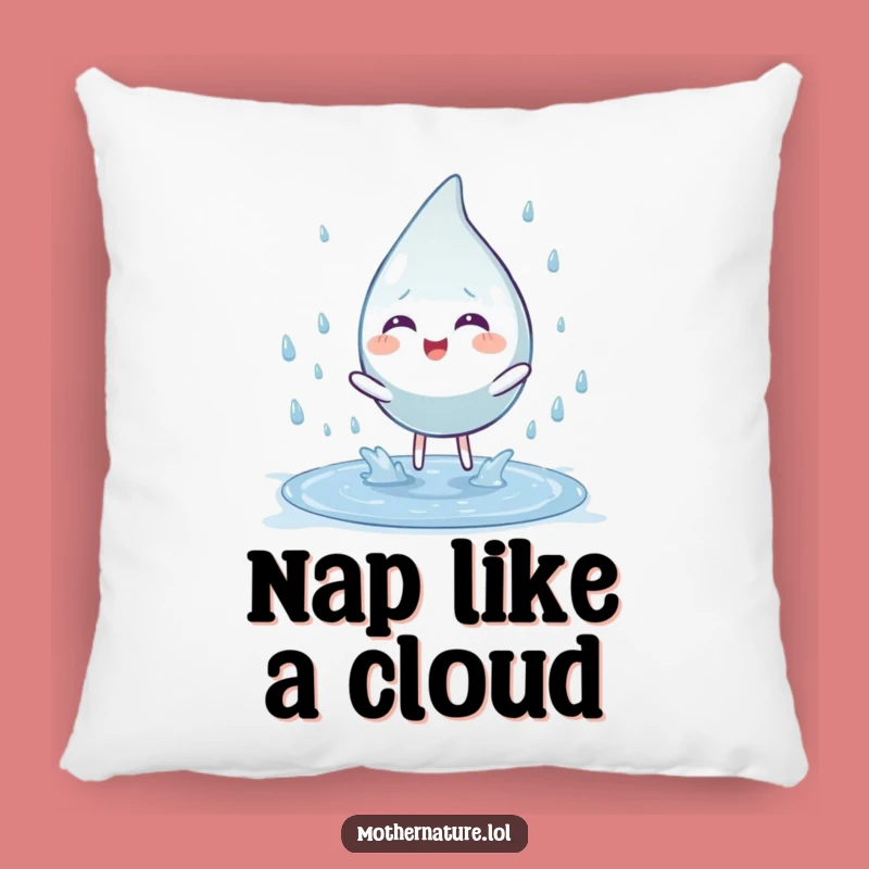 Funny Raindrop Pillow: Cozy & Hilarious Puddle Splash Accent