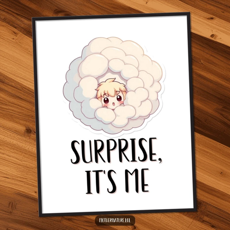 Funny digital art print of a startled character peeking from behind a dynamically swirling cloud.