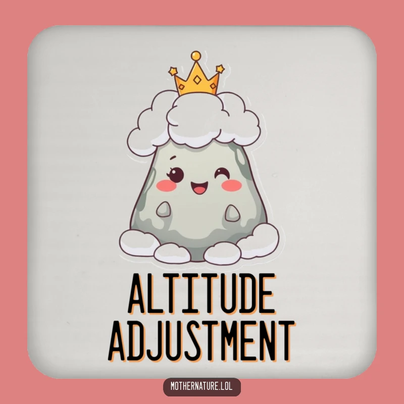 Funny Happy Mountain Coaster: Cloud Crown Protector Gift