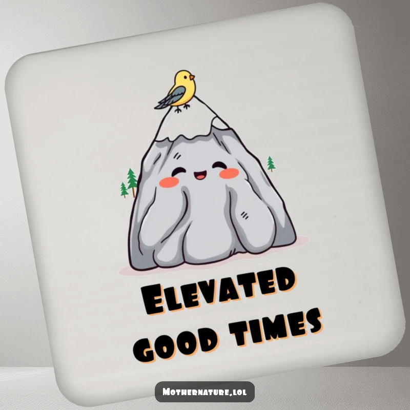 Funny drink coaster with a mountain character shrugging amiably, bird on its head, protecting surfaces.