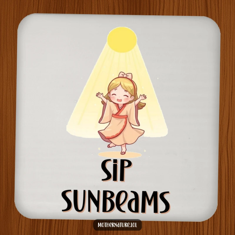 Funny Mother Nature coasters depicting a character dancing in golden sunlight, bringing a cheerful vibe to any table.