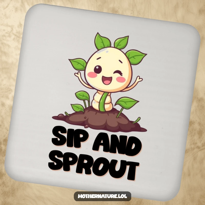 Funny coasters with a cheerful seed character sprouting out of the ground. Protect furniture with joyful humor.