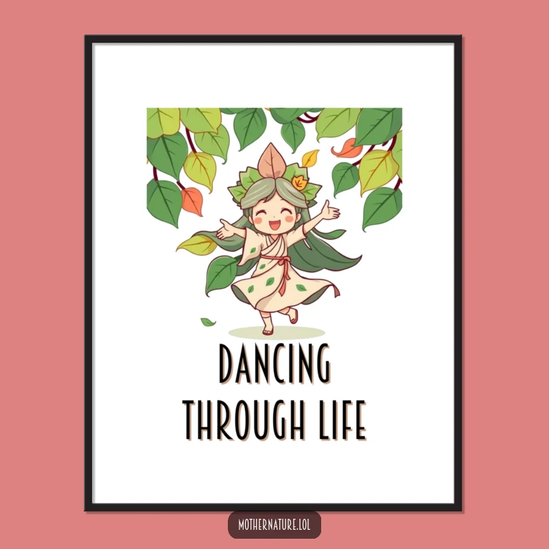 Funny Mother Nature Poster: Joyful Dancing Goddess Art Print, Nature Decor Gift
