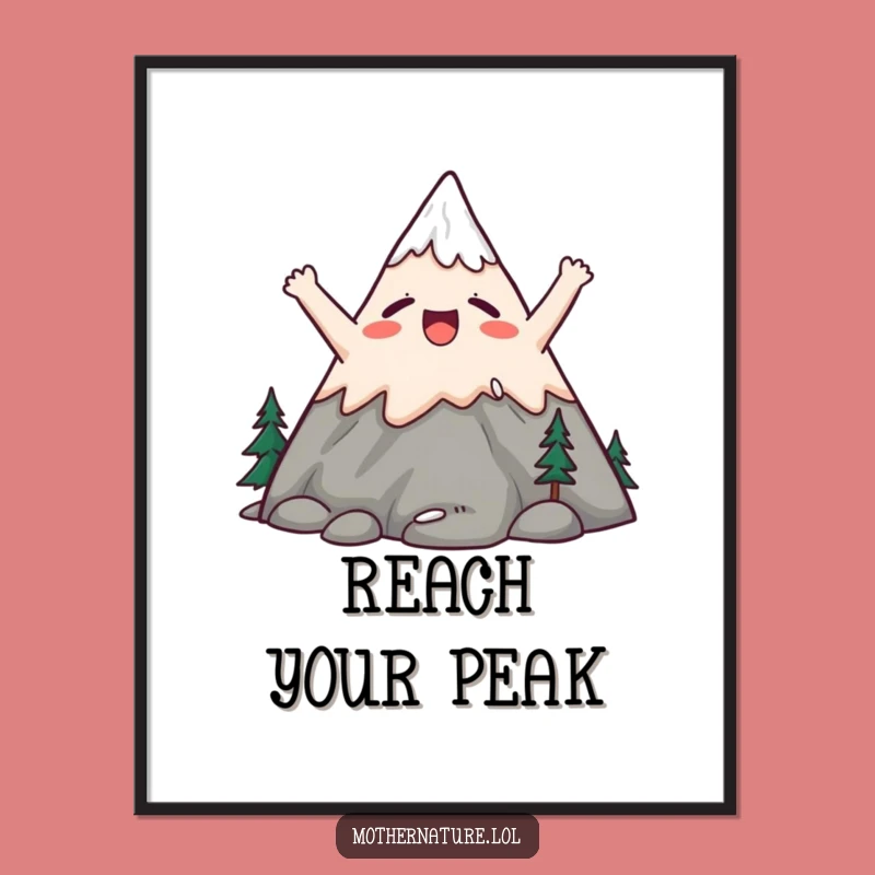 Funny Mountain Yawning Poster: Cute Character Art, Perfect Funny Gift