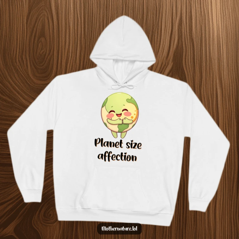 Funny Hoodie with a happy Earth character hugging a grinning Moon, providing warmth and cosmic good vibes.