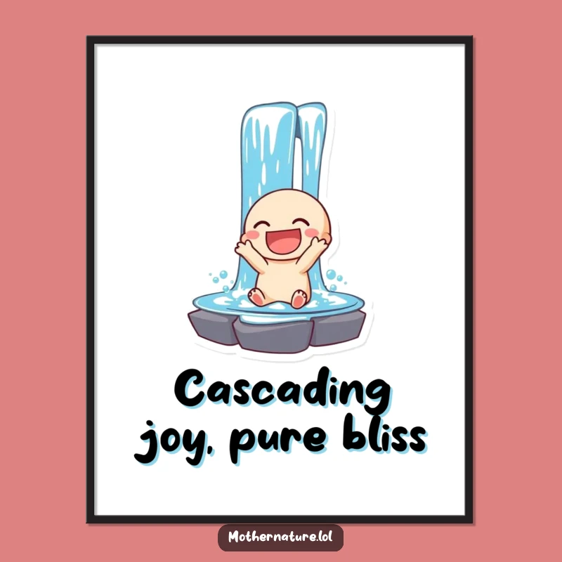 Free Printable Wall Art: Lively Waterfall, Humorous Downloadable Decor