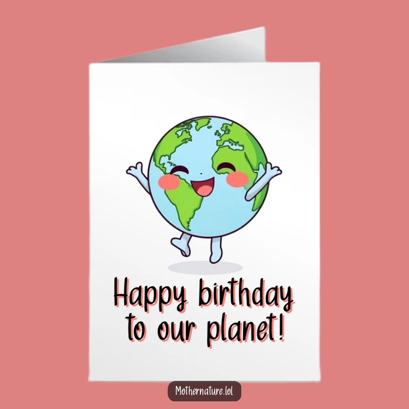 Free Printable Birthday Card: Happy Earth Dancing, Funny Downloadable Spin Into Celebration