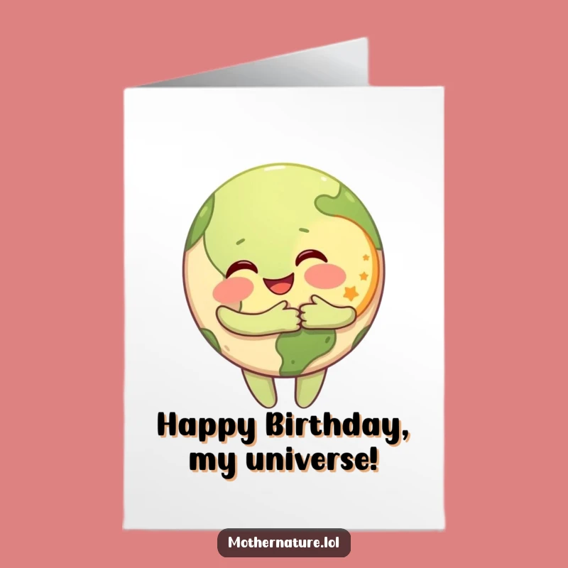 Free Printable Birthday Card: Happy Earth Hugs Moon, Funny Downloadable Gift for Celestial Birthdays