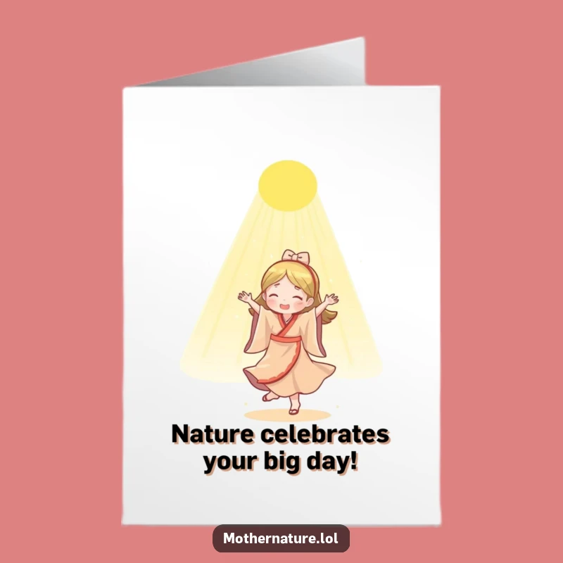 Funny Mother Nature Birthday Card: Free Printable Dancing Sunlight Downloadable Gift