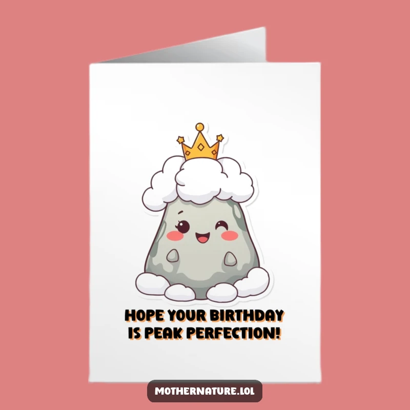Free Printable Birthday Card: Cloud Crown Mountain Joke, Funny Downloadable Gift