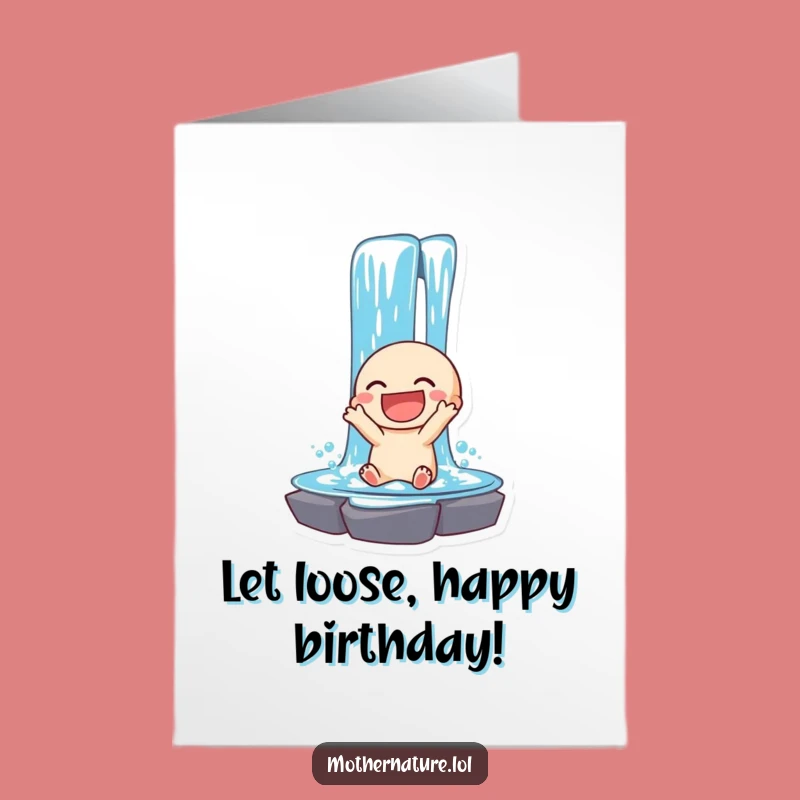 Free Printable Birthday Card: Joyful Waterfall, Funny Downloadable Celebration Greeting