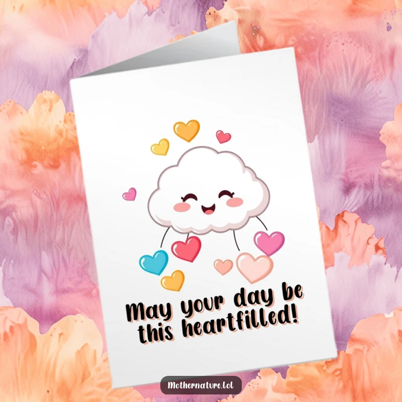 Funny Free Printable Birthday Card: Tiny cloud giggles while raining colorful bouncing hearts, a cheerful and cute design.