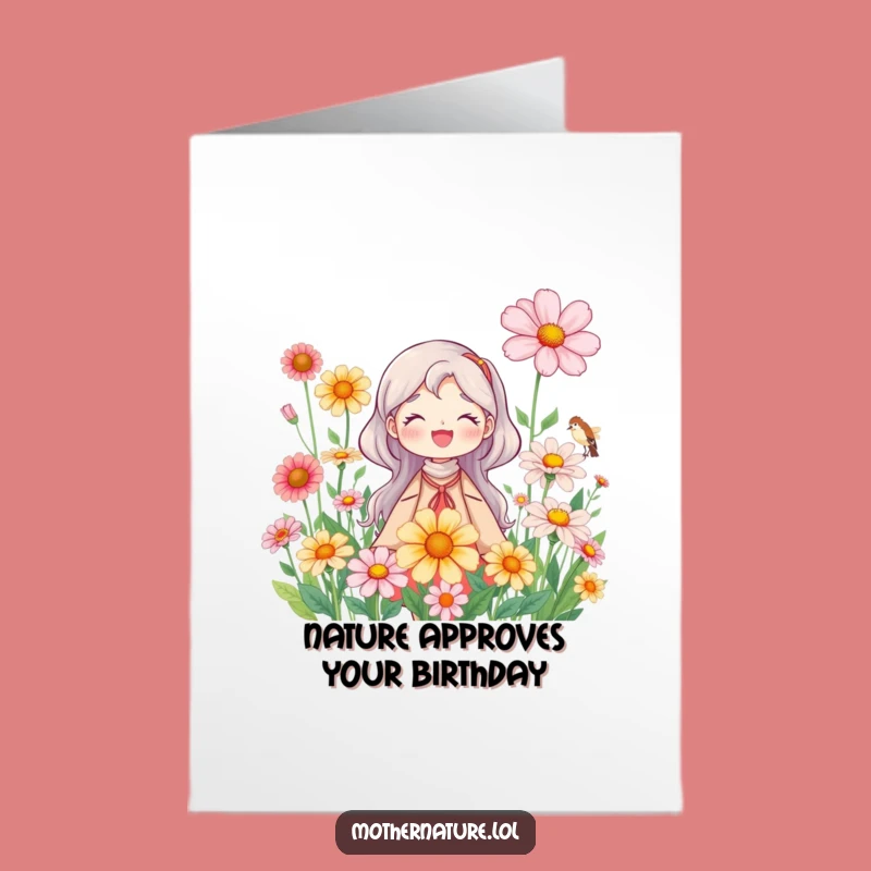 Free Printable Birthday Card: Joyful Mother Nature - Blooming Funny Wishes Downloadable!