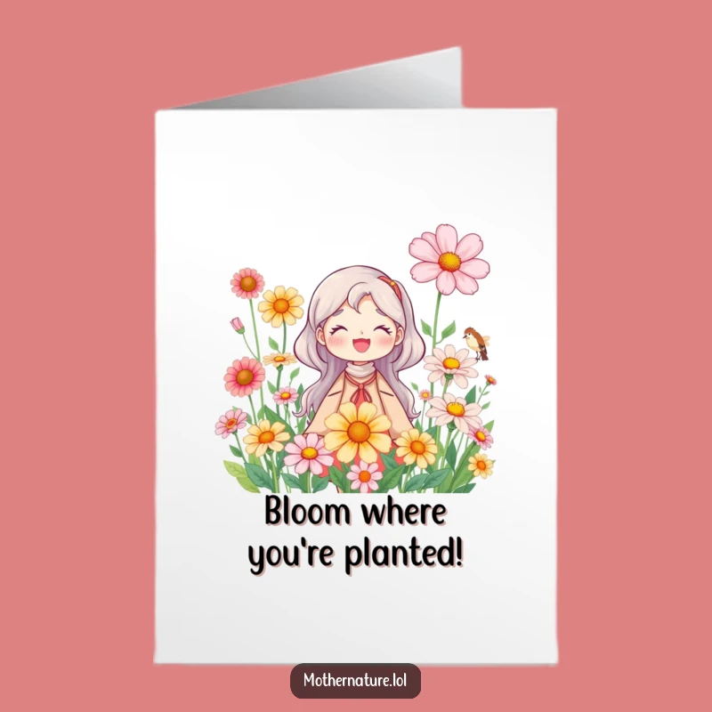 Free Printable Congrats Card: Mother Nature - Blooming Success Funny Downloadable!