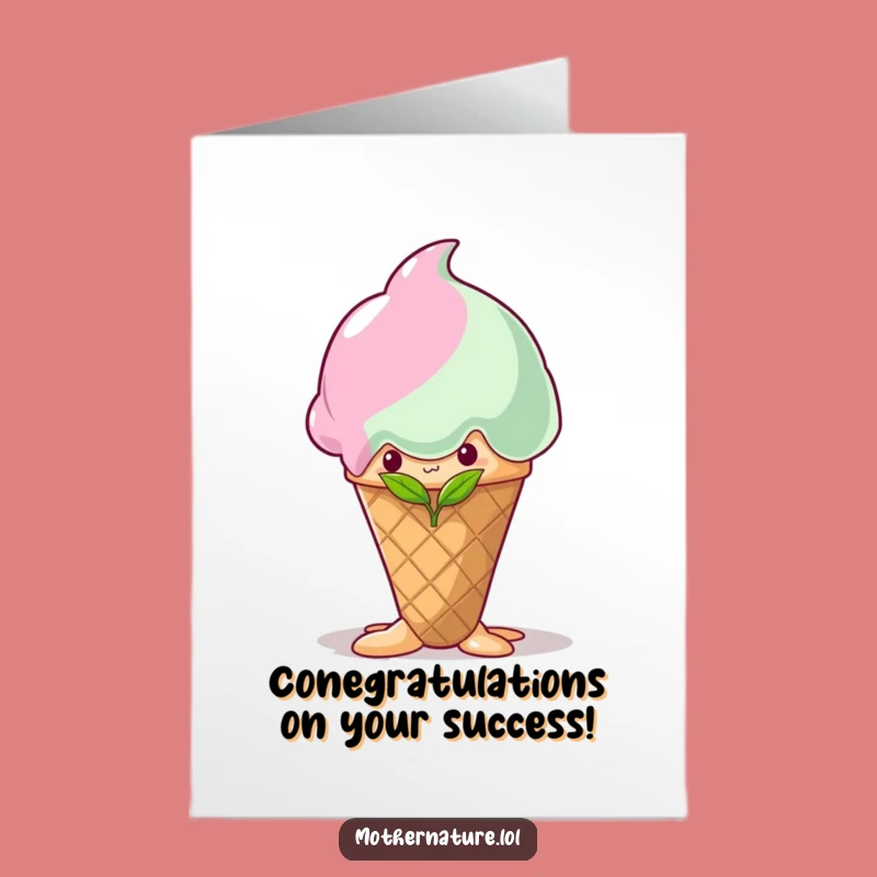 Free Printable Congrats Card: Melting Over Your Success Downloadable Gift