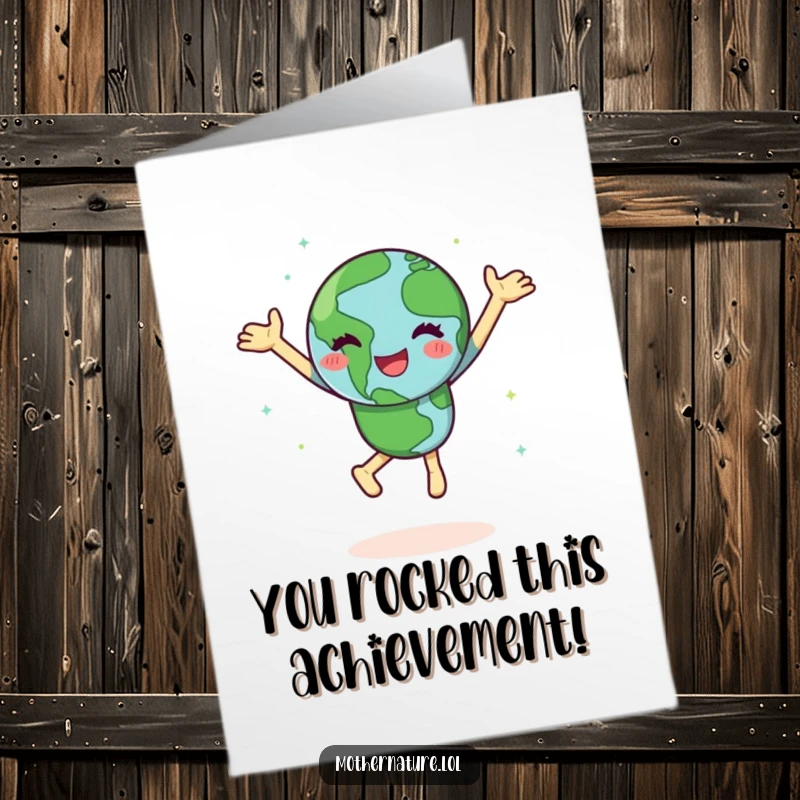 Funny Free Printable Congratulations Card: Happy earth character dances joyfully, spinning with green continents to cheer success.