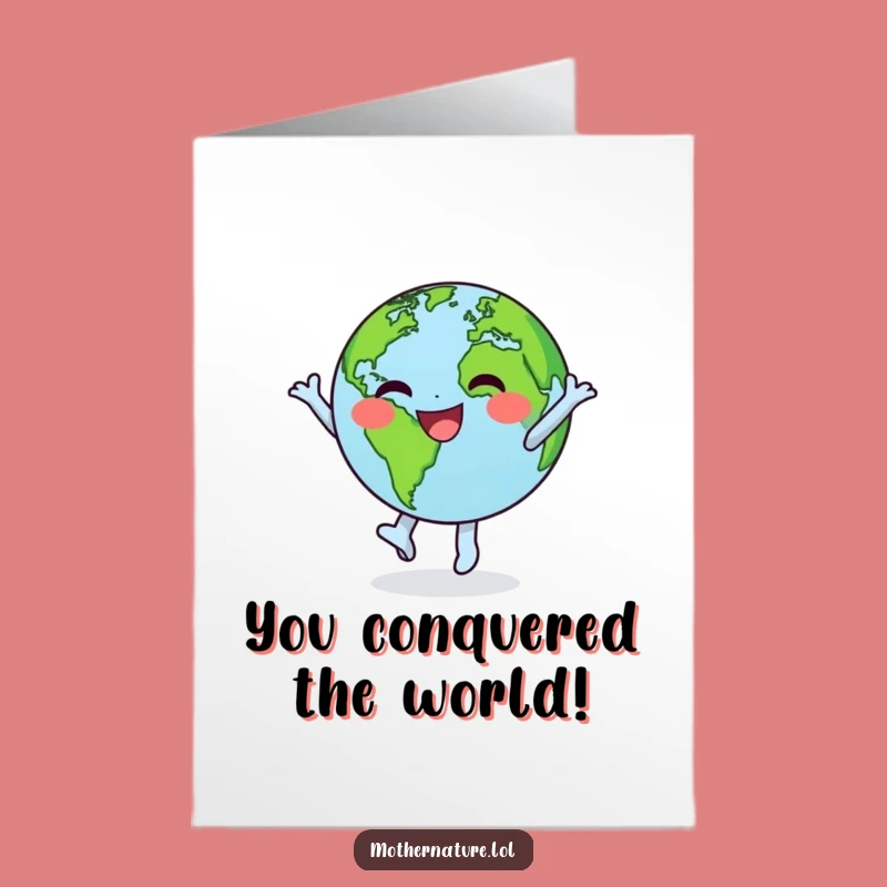 Free Printable Congrats Card: Dancing Earth, Funny Downloadable Spin Of Success