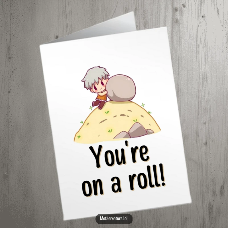 Funny Free Printable Congratulations Card: A character playfully rolls a boulder downhill, representing a powerful and successful journey for a DIY gift.