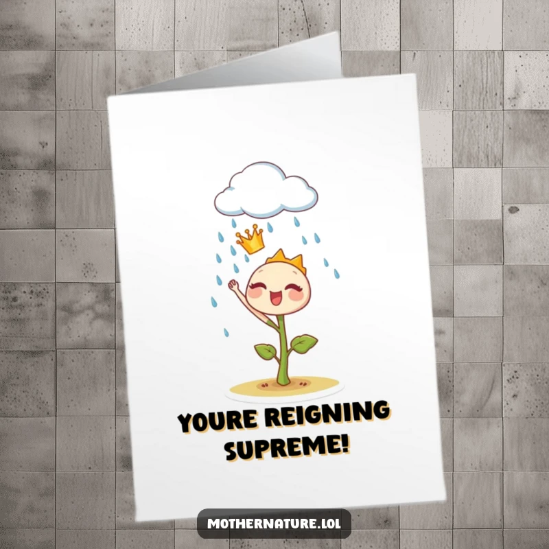 Funny Free Printable Congratulations Card: A tiny crowned sprout happily directs a rain cloud to shower blessings, signifying growth and success.