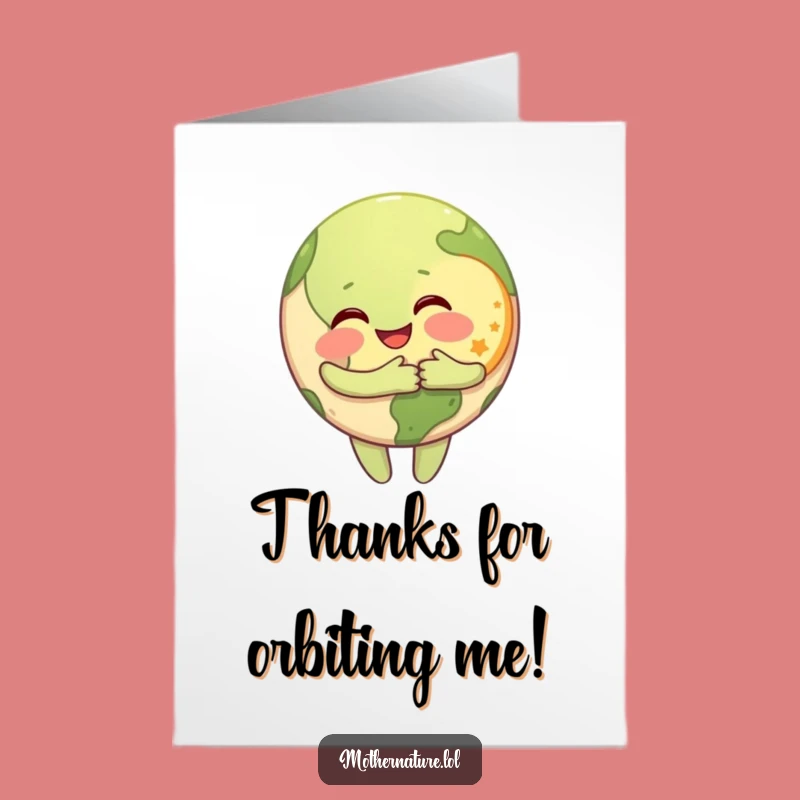 Free Printable Thank You Card: Earth Hugs Moon, Express Gratitude with Funny Downloadable Art