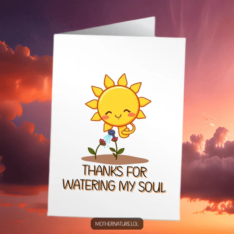Funny Free Printable Thank You Card: Sun tries to water a sad, drooping flower, a comical way to express gratitude.