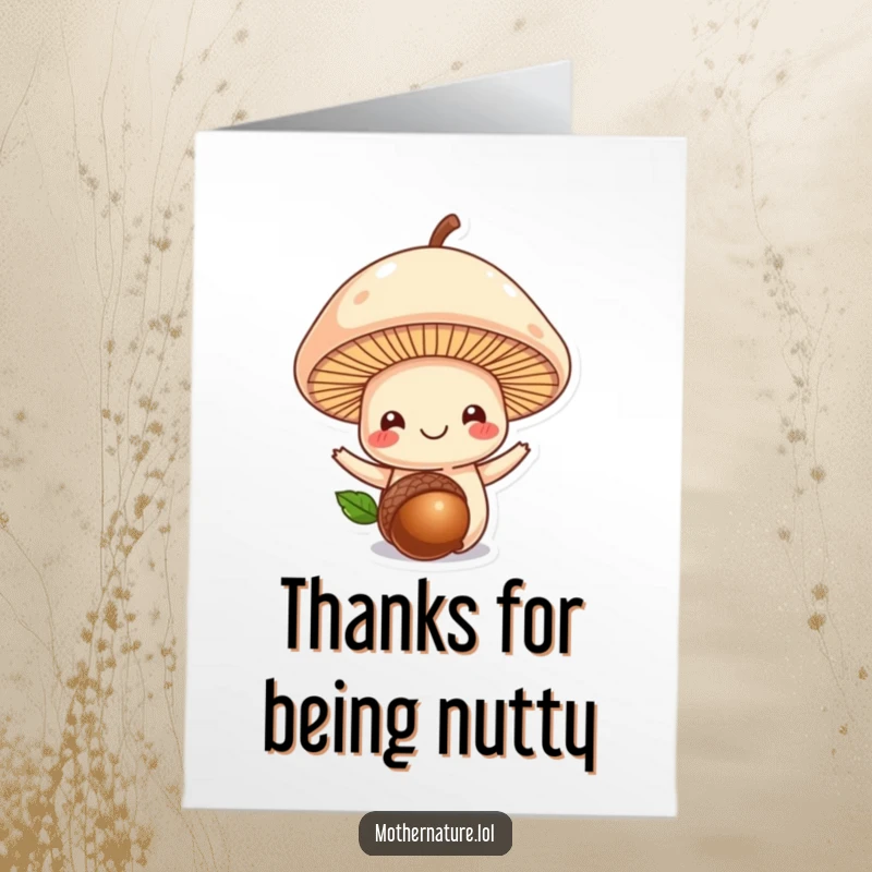 Funny Free Printable Thank You Card: A cheerful mushroom with an acorn on its head, a delightful downloadable gift.