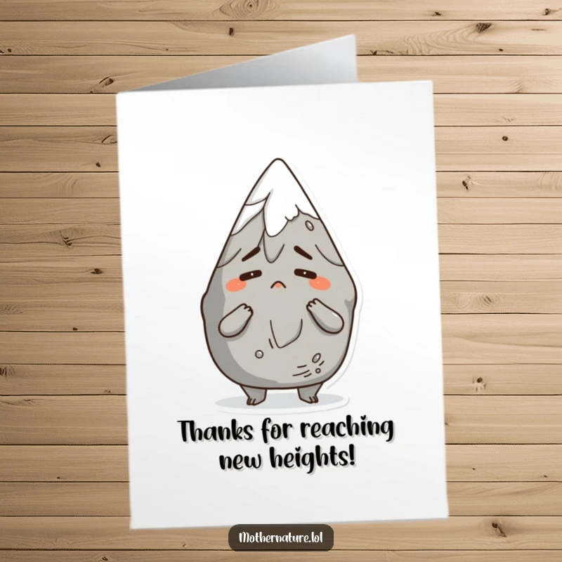 Funny Free Printable Thank You Card: Mountain character shrugging subtly, conveying a bemused and funny thank you.