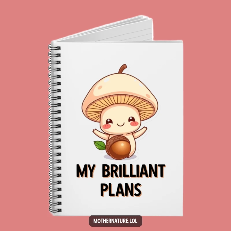 Funny Mushroom Acorn Notebook: Jot Down Your Forest Thoughts, Stationery Gift