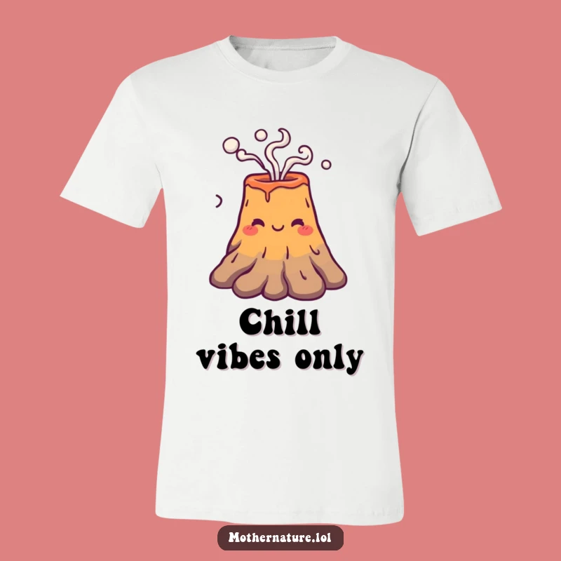 Funny Volcano T-Shirt, Friendly Puffer Tee, Hilarious Gift for Cool Characters