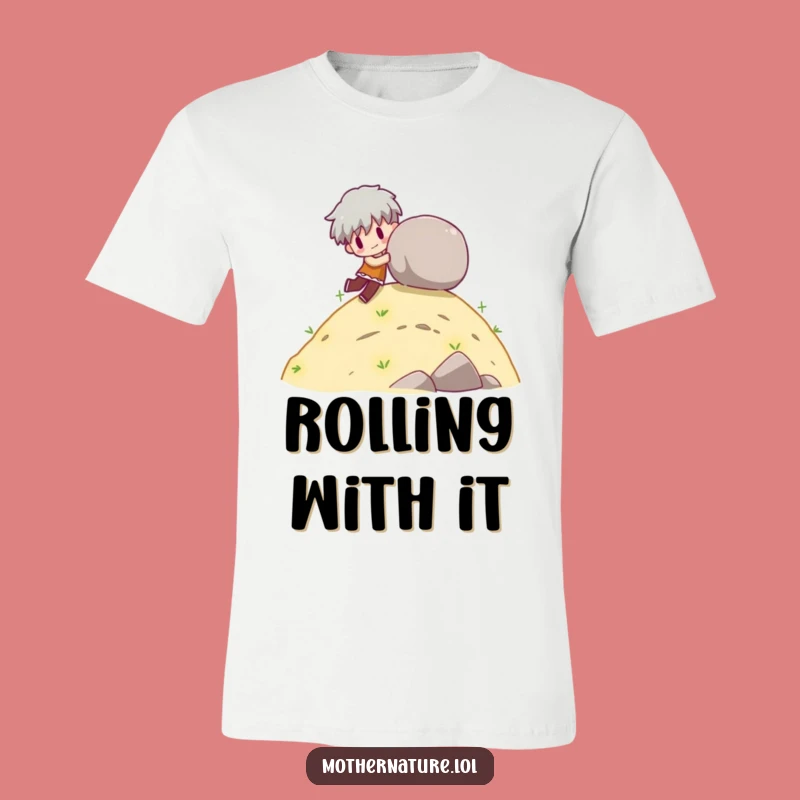 Funny Rolling Boulder T-Shirt, Playful Hill Push Design, Awesome Gift Idea