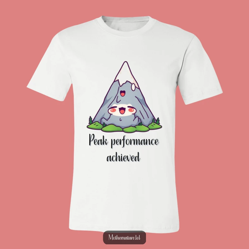 Funny Mountain Peak T-Shirt: Wear Your Satisfied, Relaxed Style